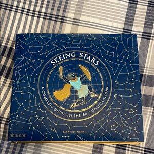 Seeing Stars- A Complete Guide to the 88 Constellations